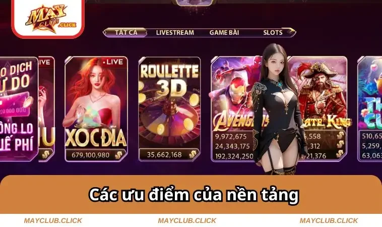 Các ưu điểm của nền tảng