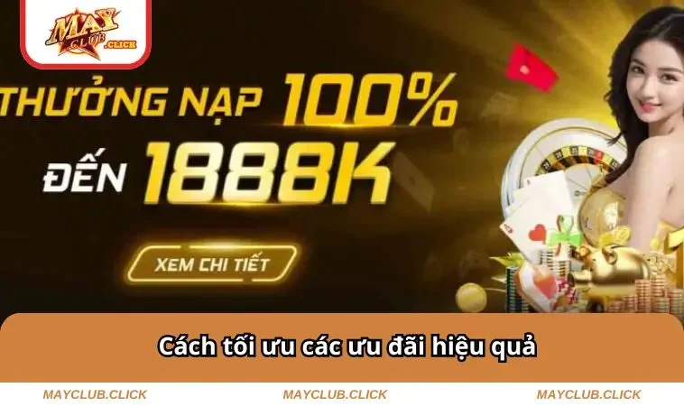Cách tối ưu các ưu đãi hiệu quả