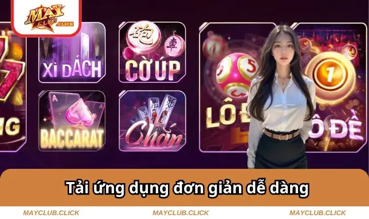 Tải ứng dụng đơn giản dễ dàng